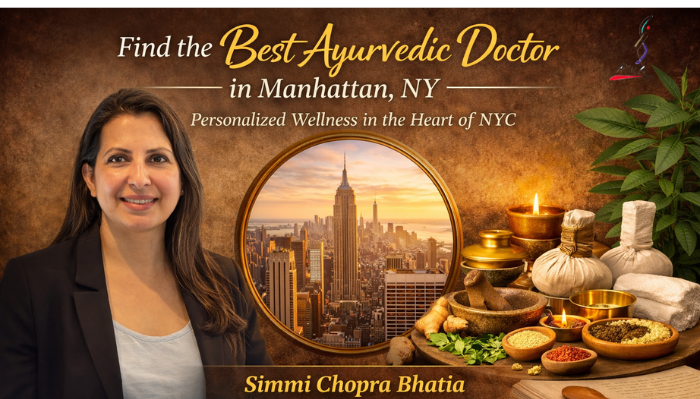 best Ayurvedic doctor in Manhattan